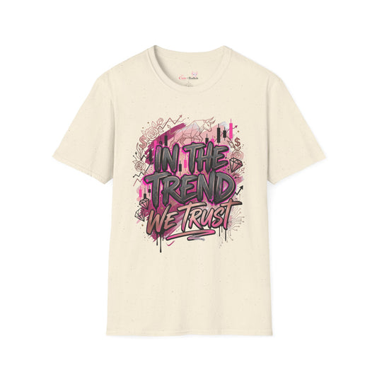 'In The Trend We Trust' T-Shirt