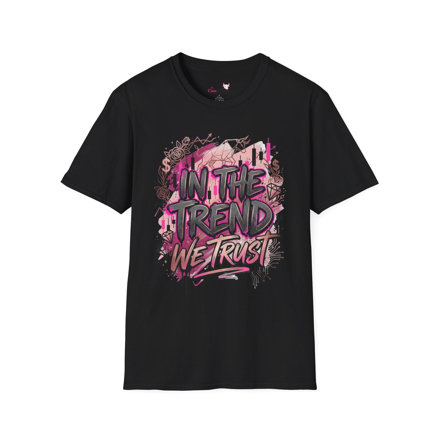 'In The Trend We Trust' T-Shirt