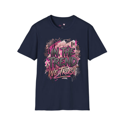 'In The Trend We Trust' T-Shirt